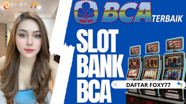 DAFTAR SLOT MINIMAL DEPOSIT 5K 5000 BANK BCA ONLINE : LINK DAFTAR SLOT GACOR MODAL RECEH TERBARU 2024